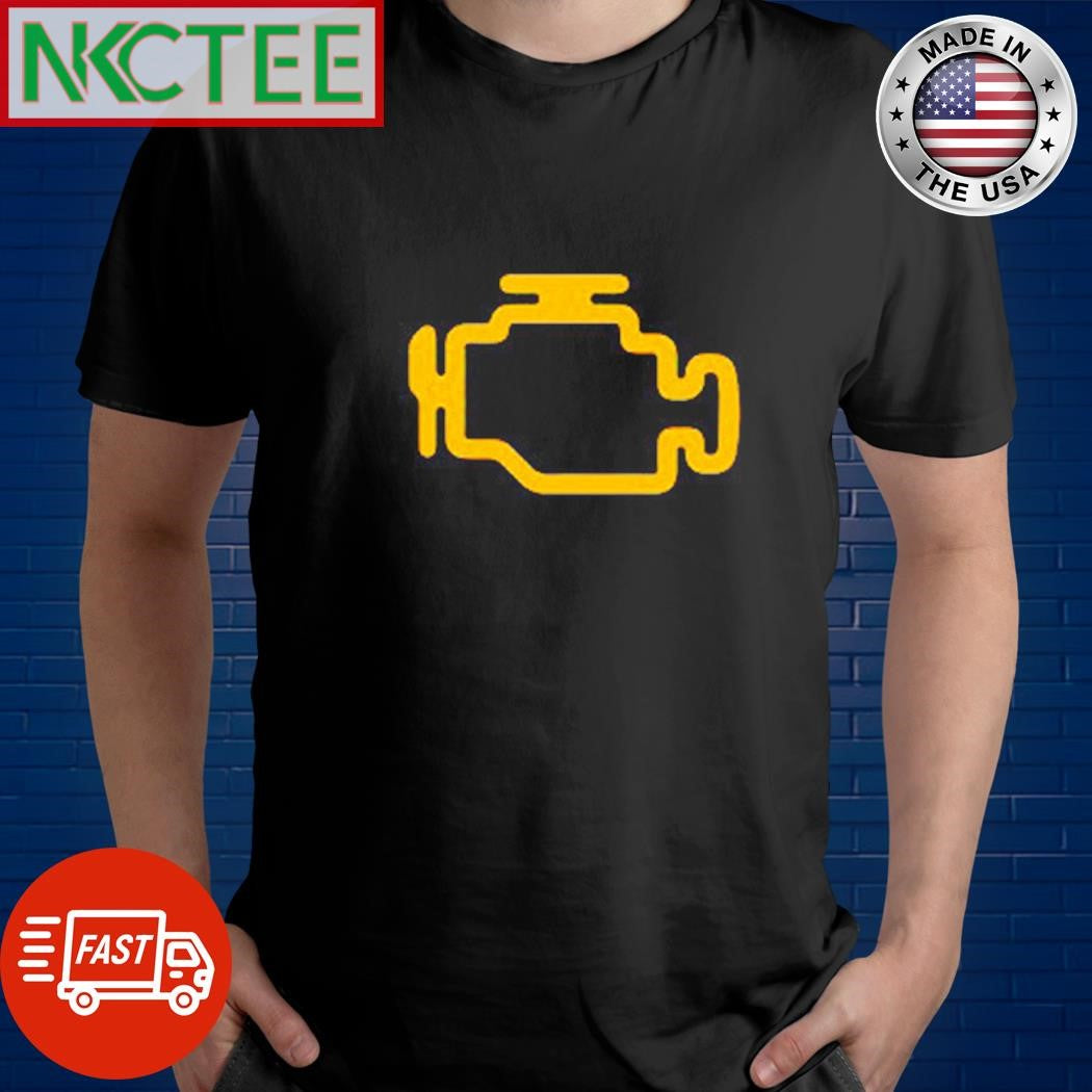 Check engine light shirt Unisex T-shirt, Sweatshirt, Hoodie, Long Sleeve Tee - T-Shirt, Sweatshirt, Hoodie