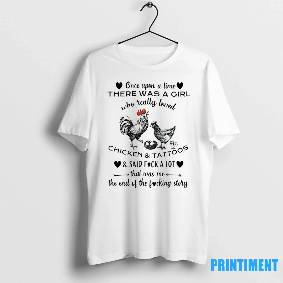 Chicken Once Upon A Time There Was A Girl Veteran Tshirts Sweater Unisex T-shirt, Sweatshirt, Hoodie, Long Sleeve Tee - T-Shirt, Sweatshirt, Hoodie