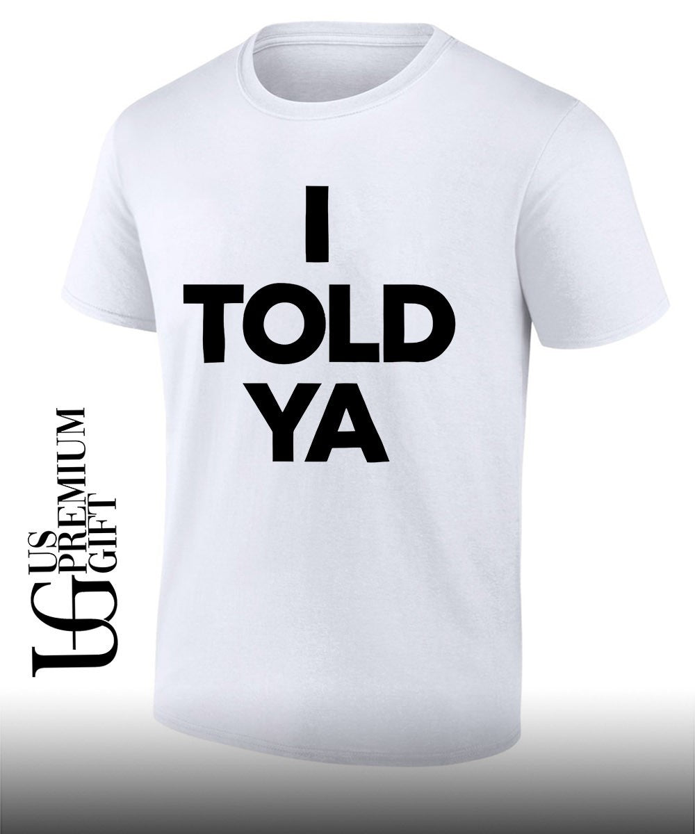 Chloe Cherry wearing I Told Ya shirt Unisex T-shirt, Sweatshirt, Hoodie, Long Sleeve Tee - T-Shirt, Sweatshirt, Hoodie