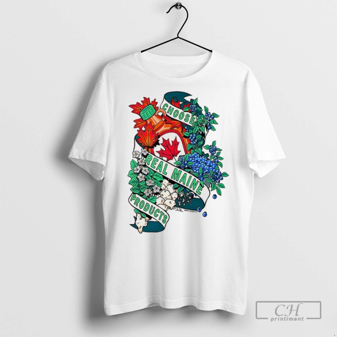 Choose Real Maine Products Maple Syrup Blueberries And Pine Autumn T Shirts Unisex T-shirt, Sweatshirt, Hoodie, Long Sleeve Tee - T-Shirt, Sweatshirt, Hoodie