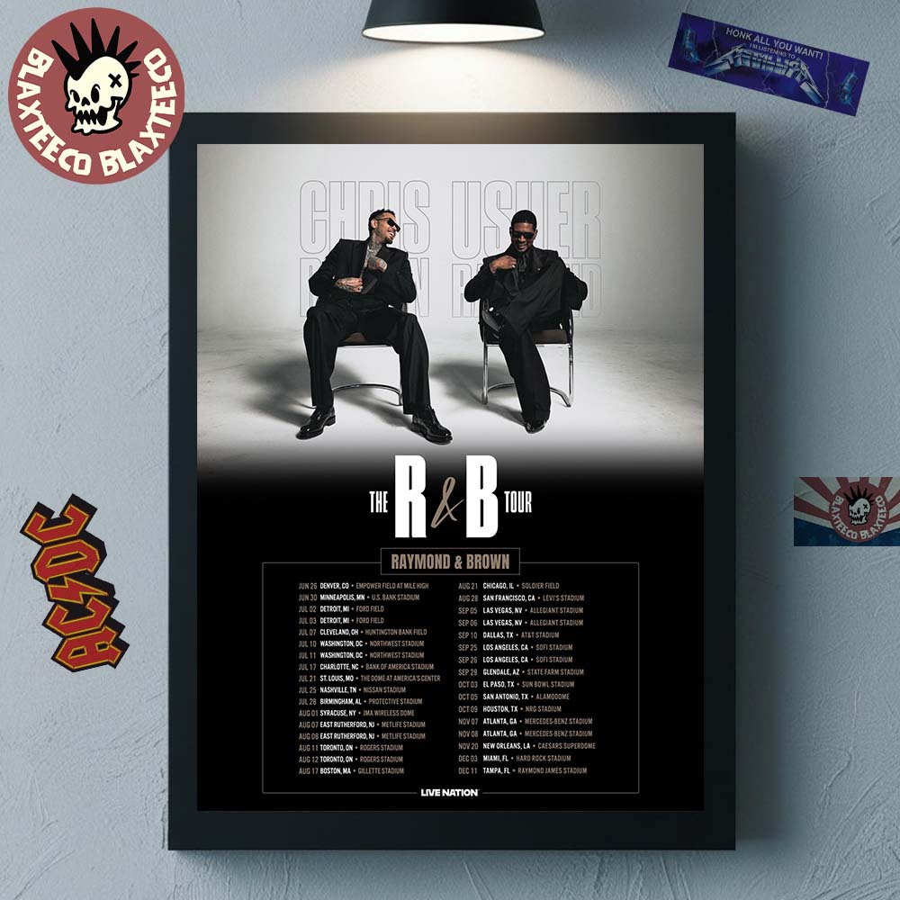 Chris Brown And Usher The R&B Tour Raymond And Brown 2026 North America Schedule Dates Home Decor Poster Canvas - T-Shirt, Sweatshirt, Hoodie