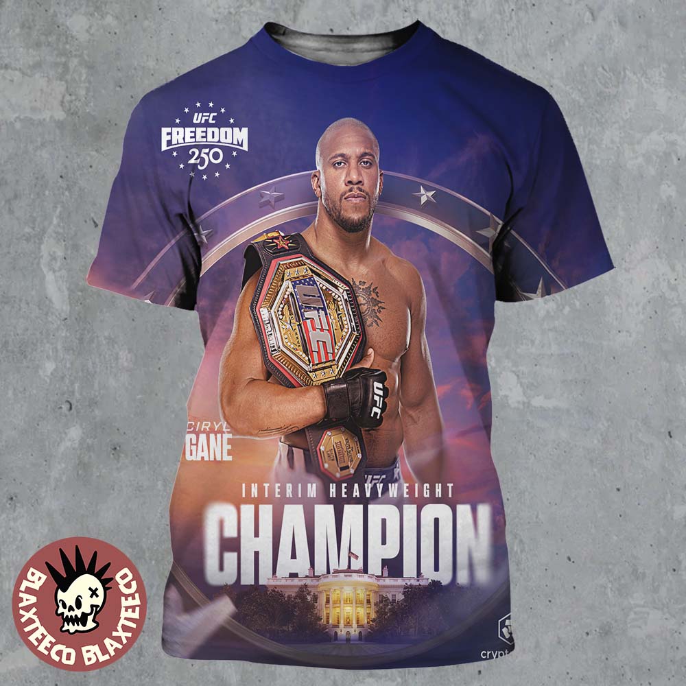 Ciryl Gane UFC Freedom 250 Interim Heavyweight Champion All Over Print Shirt Unisex T-shirt, Sweatshirt, Hoodie, Long Sleeve Tee - T-Shirt, Sweatshirt, Hoodie