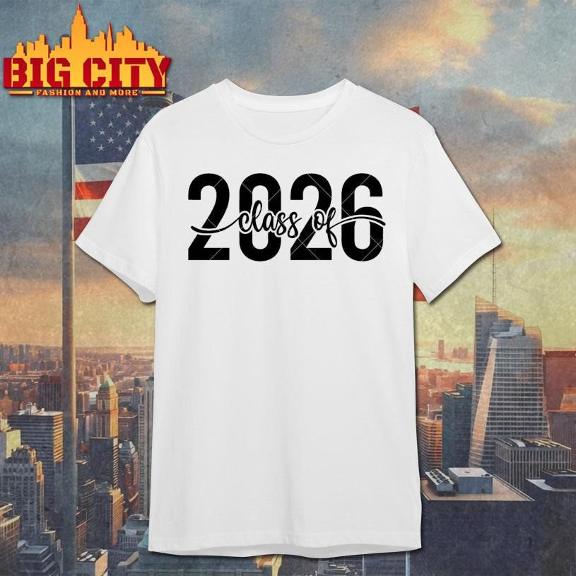 Class of 2026 Shirt Unisex T-shirt, Sweatshirt, Hoodie, Long Sleeve Tee - T-Shirt, Sweatshirt, Hoodie
