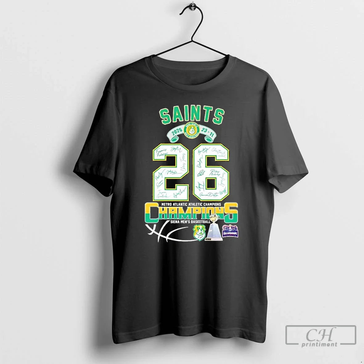 Classic 2026 21 11 Siena Saints Mens Basketball Metro Atlantic Athletic Champions T Shirts Sweater - T-Shirt, Sweatshirt, Hoodie
