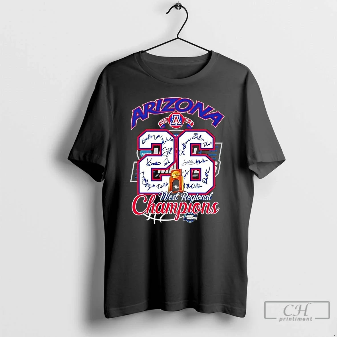Classic 2026 Arizona Wildcats West Regional Champions March Madness All Signatures Unisex T-shirt, Sweatshirt, Hoodie, Long Sleeve Tee - T-Shirt, Sweatshirt, Hoodie