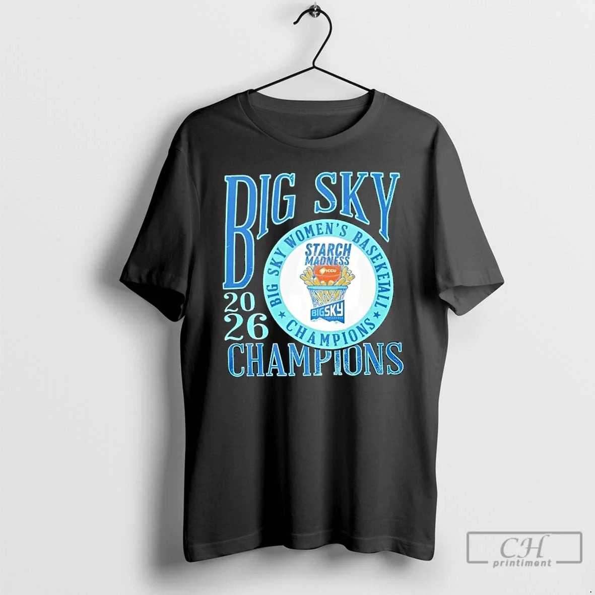 Classic 2026 Big Sky Womens Basketball Champions Unisex T-shirt, Sweatshirt, Hoodie, Long Sleeve Tee - T-Shirt, Sweatshirt, Hoodie