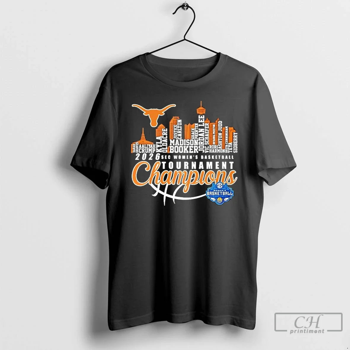 Classic 2026 Sec Womens Basketball Tournament Champions Texas Longhorns All Names City Skyline T Shirts - T-Shirt, Sweatshirt, Hoodie
