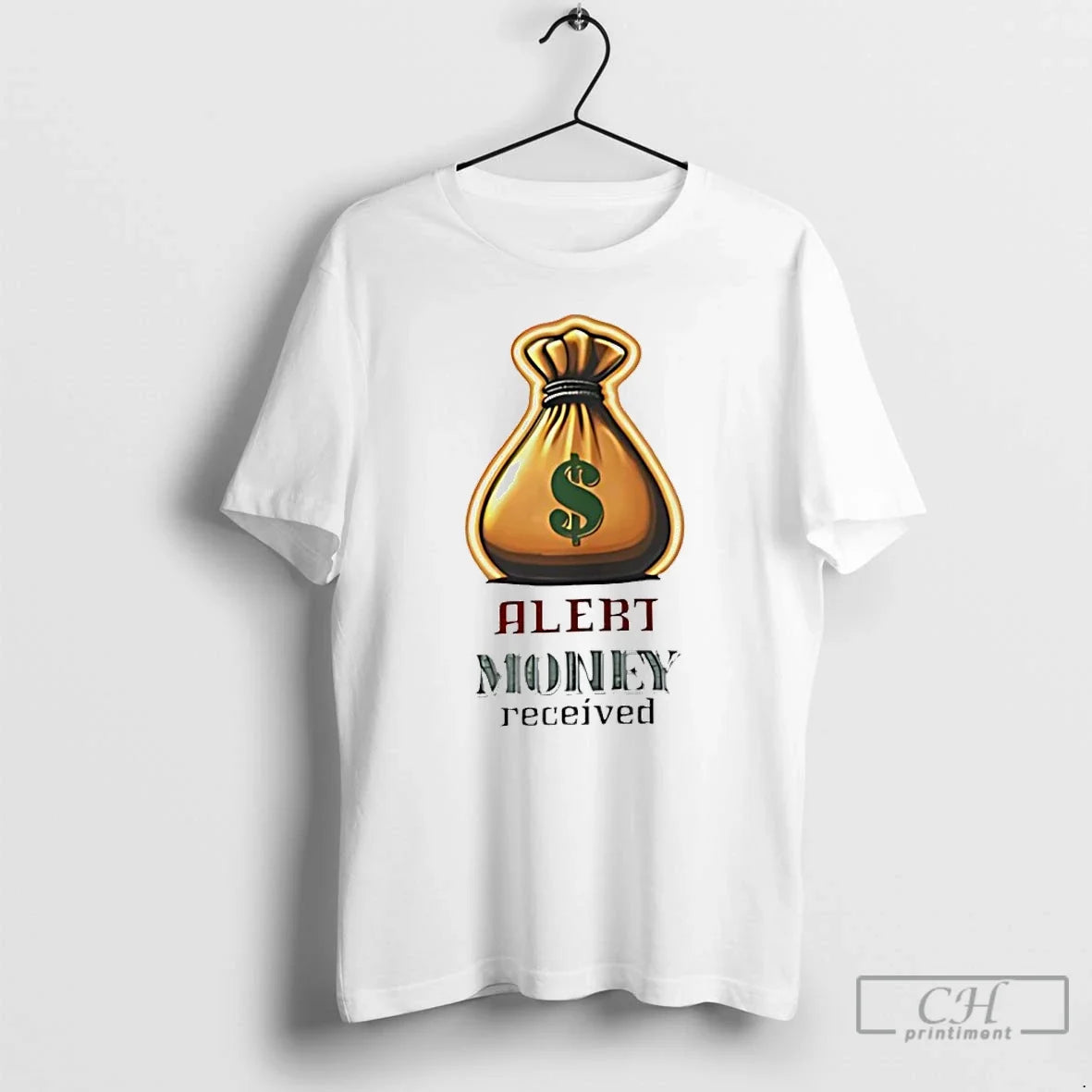 Classic Alert Money Received - T-Shirt, Sweatshirt, Hoodie