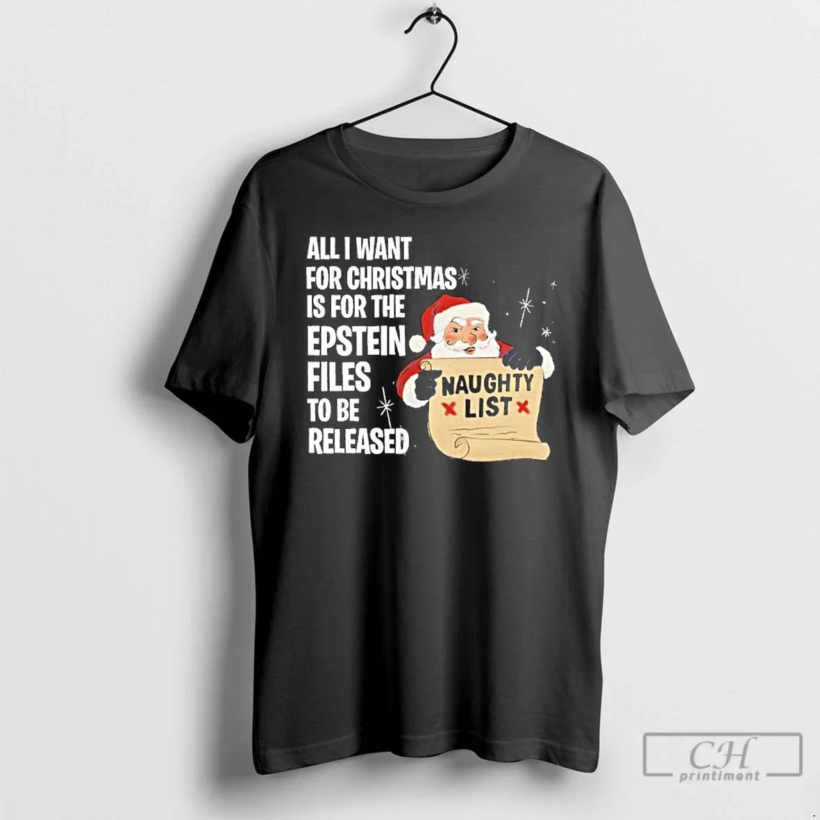 Classic All I Want For Christmas Is For The Epstein Files To Be Released Naughty - T-Shirt, Sweatshirt, Hoodie