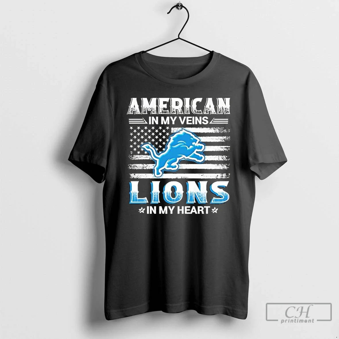 Classic American In My Veins Detroit Lions In My Heart Unisex T-shirt, Sweatshirt, Hoodie, Long Sleeve Tee - T-Shirt, Sweatshirt, Hoodie