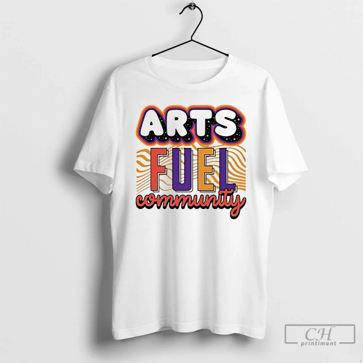 Classic Arts Fuel Community Artswave Unisex T-shirt, Sweatshirt, Hoodie, Long Sleeve Tee - T-Shirt, Sweatshirt, Hoodie