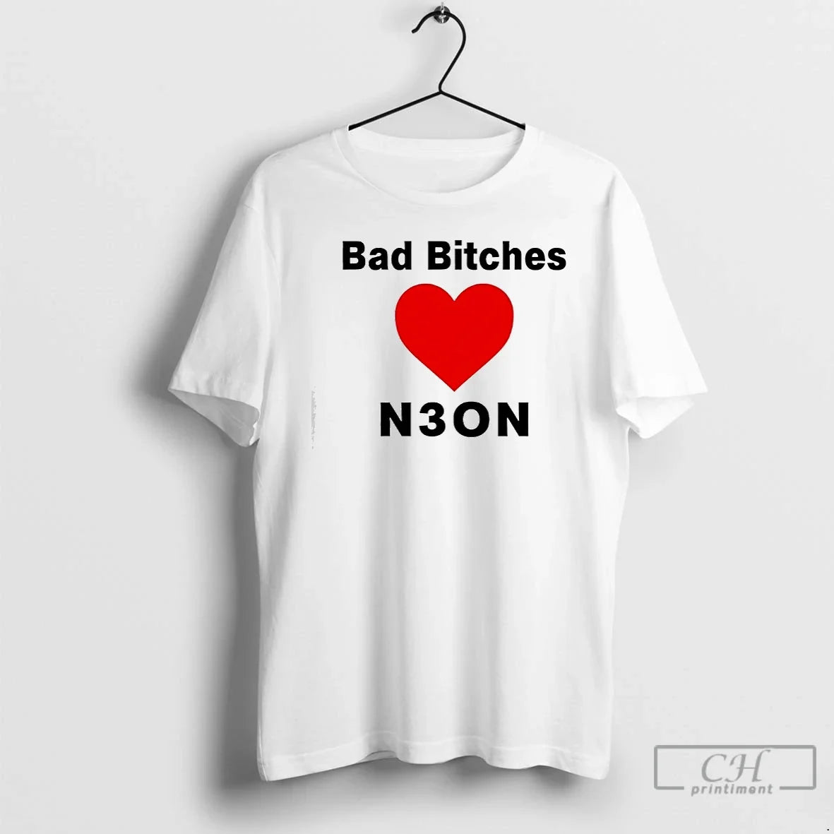 Classic Bad Bitches Love Neon - T-Shirt, Sweatshirt, Hoodie