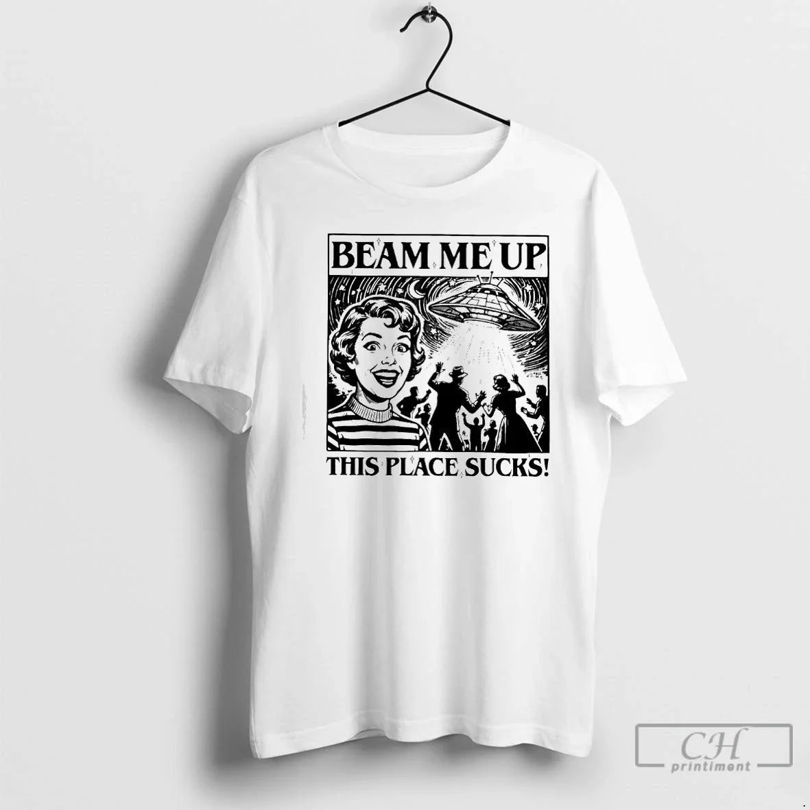 Classic Beam Me Up This Place Sucks Graphic - T-Shirt, Sweatshirt, Hoodie