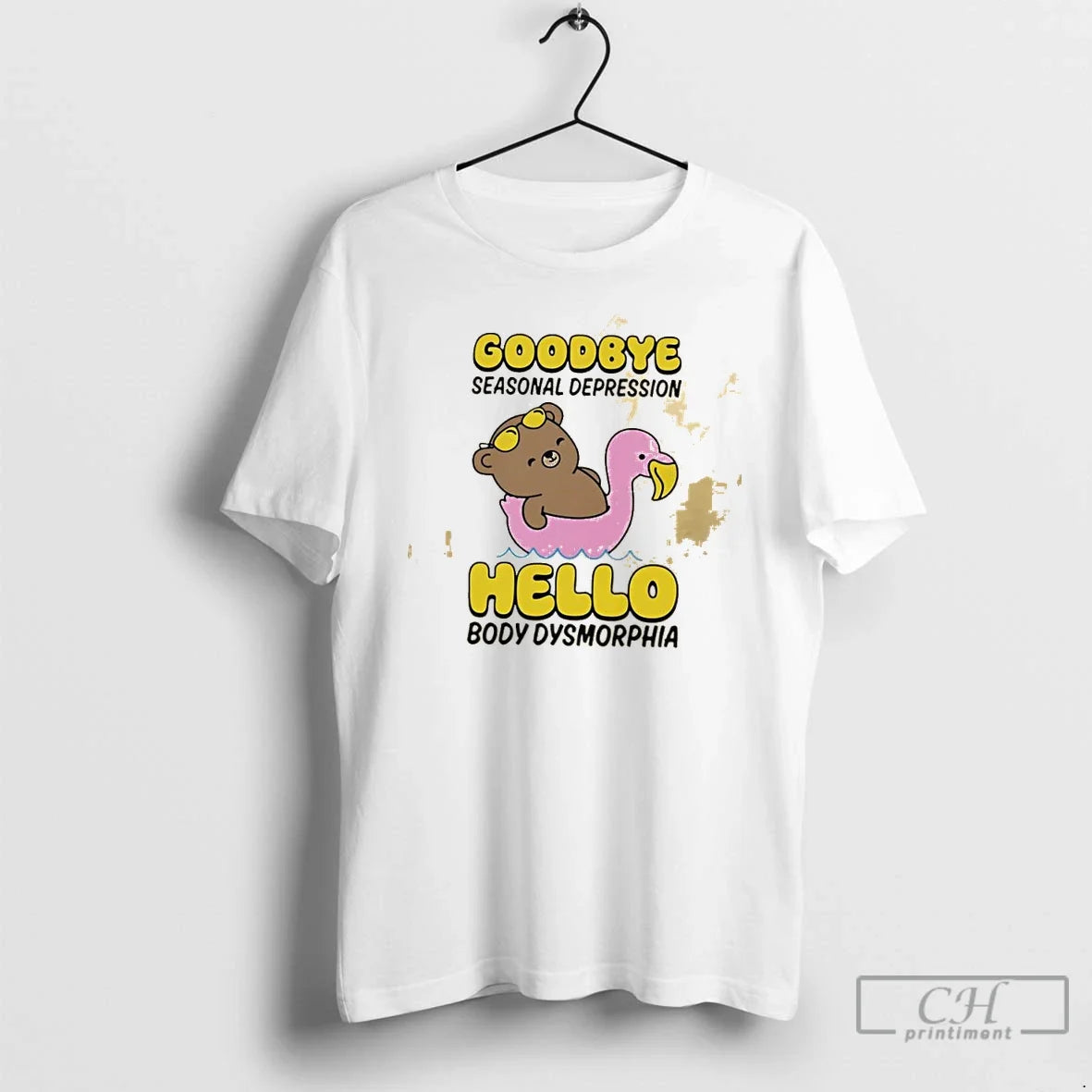 Classic Bear Goodbye Seasonal Depression Hello Body Dysmorphia Unisex T-shirt, Sweatshirt, Hoodie, Long Sleeve Tee - T-Shirt, Sweatshirt, Hoodie