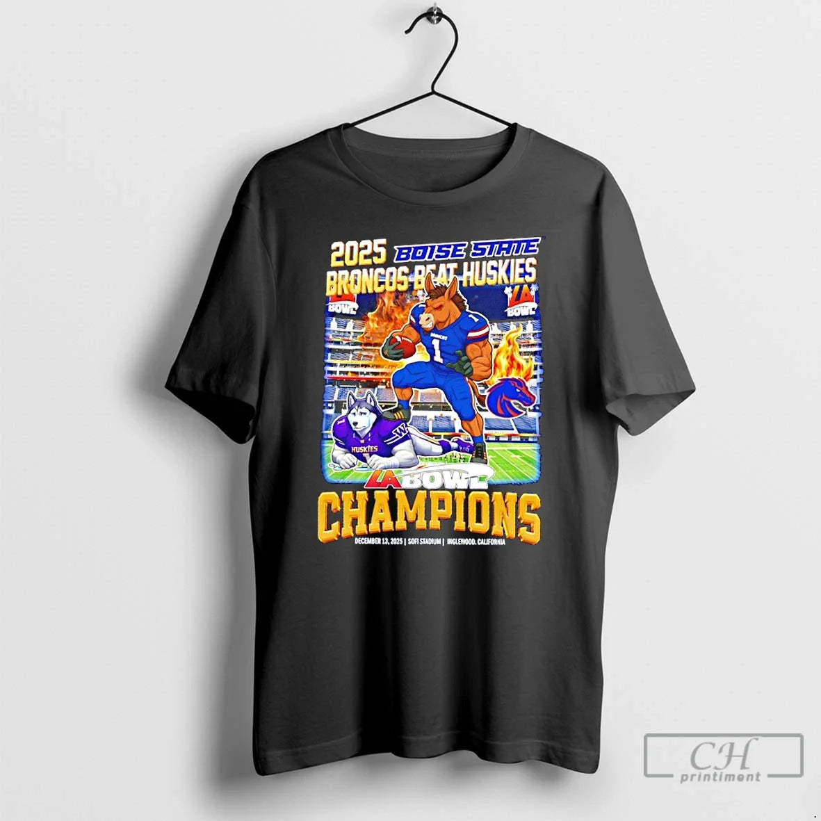 Classic Boise State Broncos Beat Huskies 2025 La Bowl Champions Mascot - T-Shirt, Sweatshirt, Hoodie