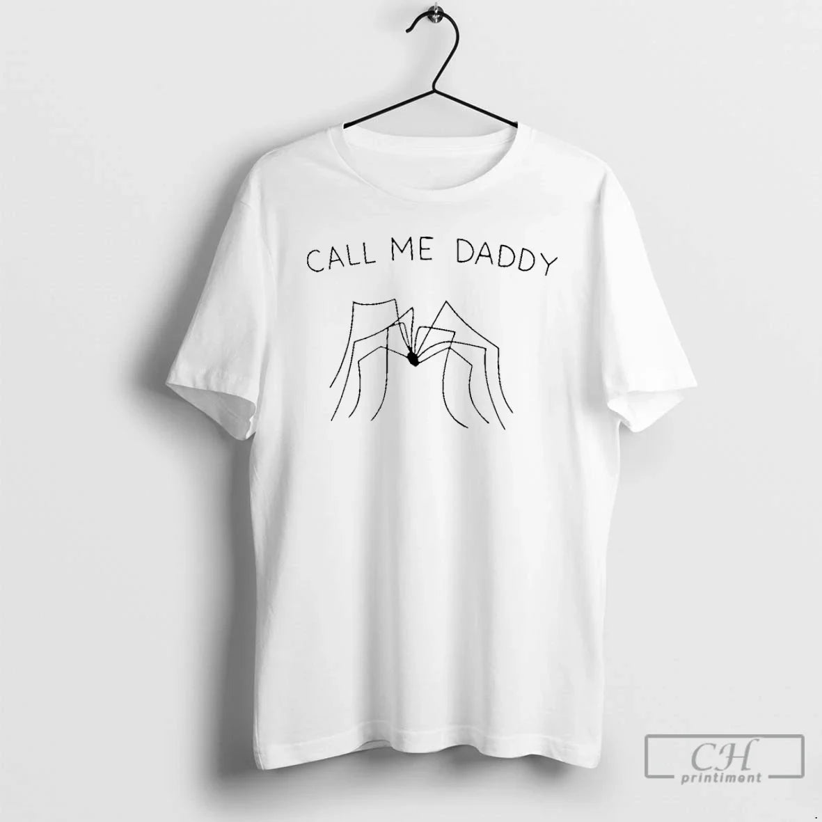 Classic Call Me Daddy - T-Shirt, Sweatshirt, Hoodie