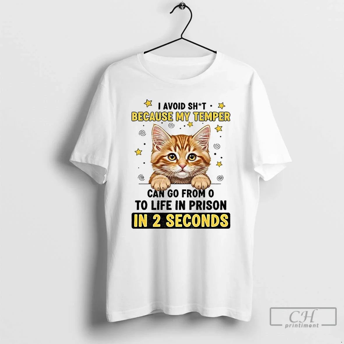 Classic Cat I Avoid Shit Because My Temper Can Go From O To Life In - T-Shirt, Sweatshirt, Hoodie
