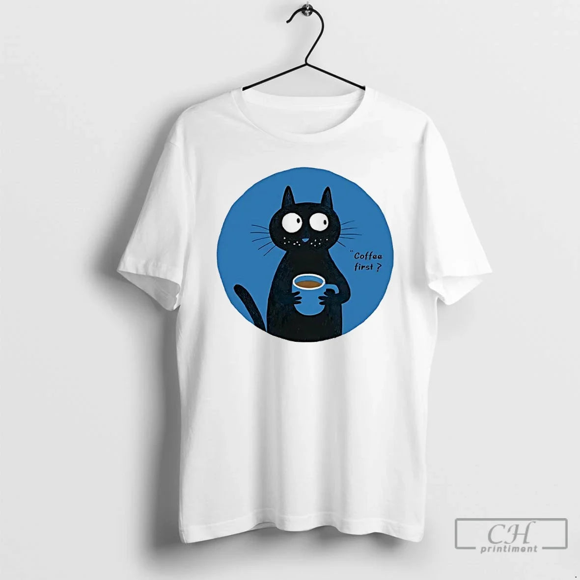 Classic Cat Coffee First Cartoon - T-Shirt, Sweatshirt, Hoodie