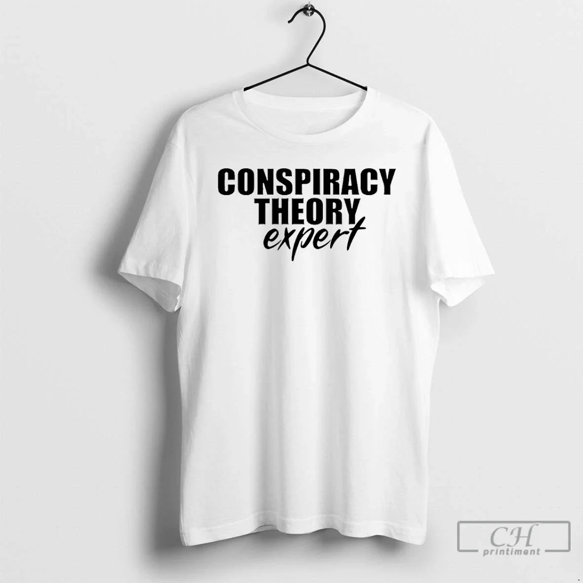 Classic Conspiracy Theory Expert - T-Shirt, Sweatshirt, Hoodie