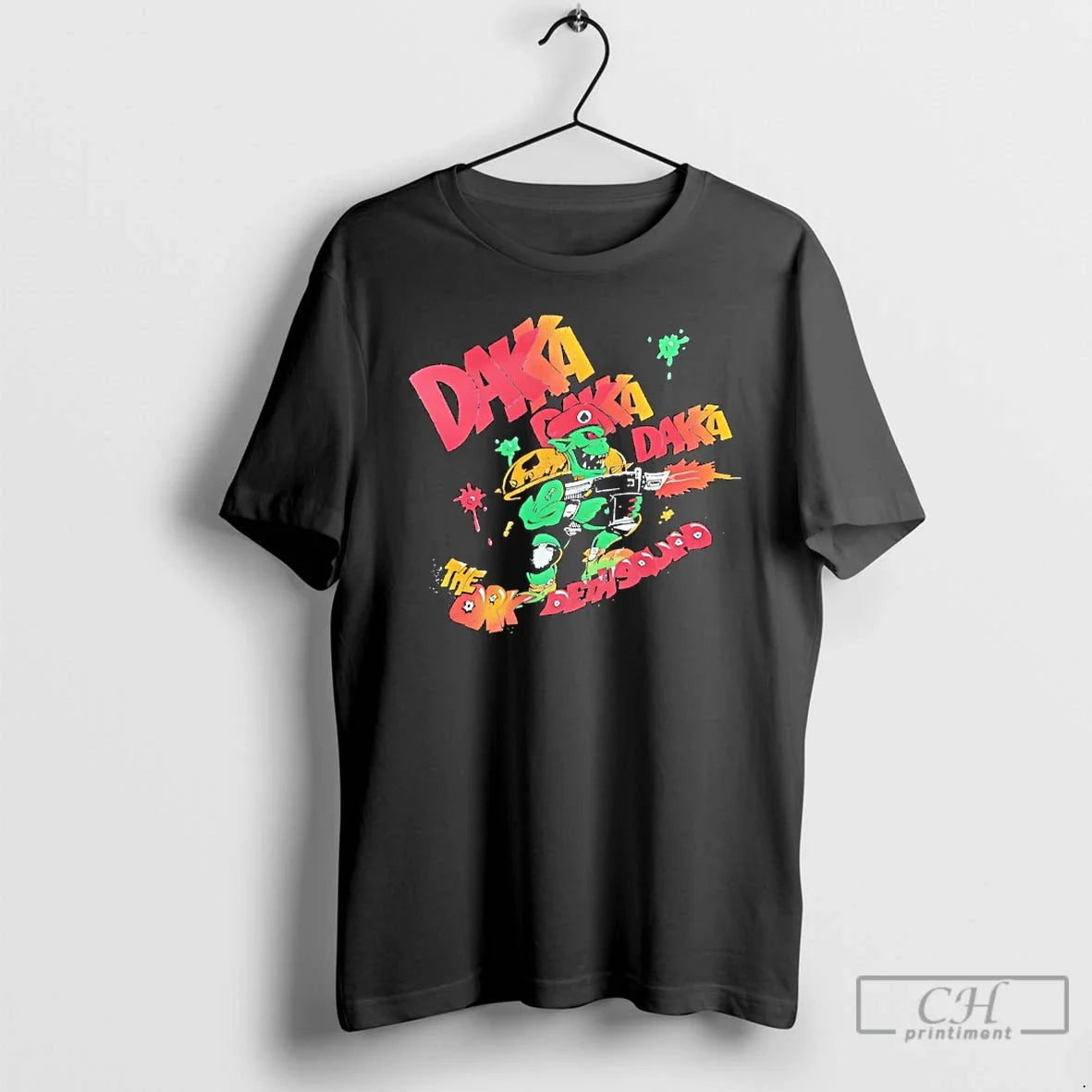Classic Daka Daka Daka The Ork Demons - T-Shirt, Sweatshirt, Hoodie