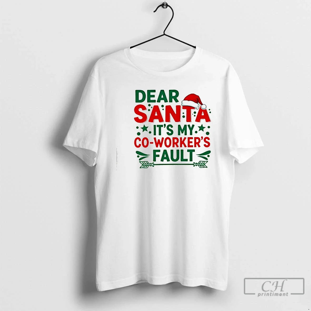 Classic Dear Santa Its Myco Workers Fault Christmas - T-Shirt, Sweatshirt, Hoodie