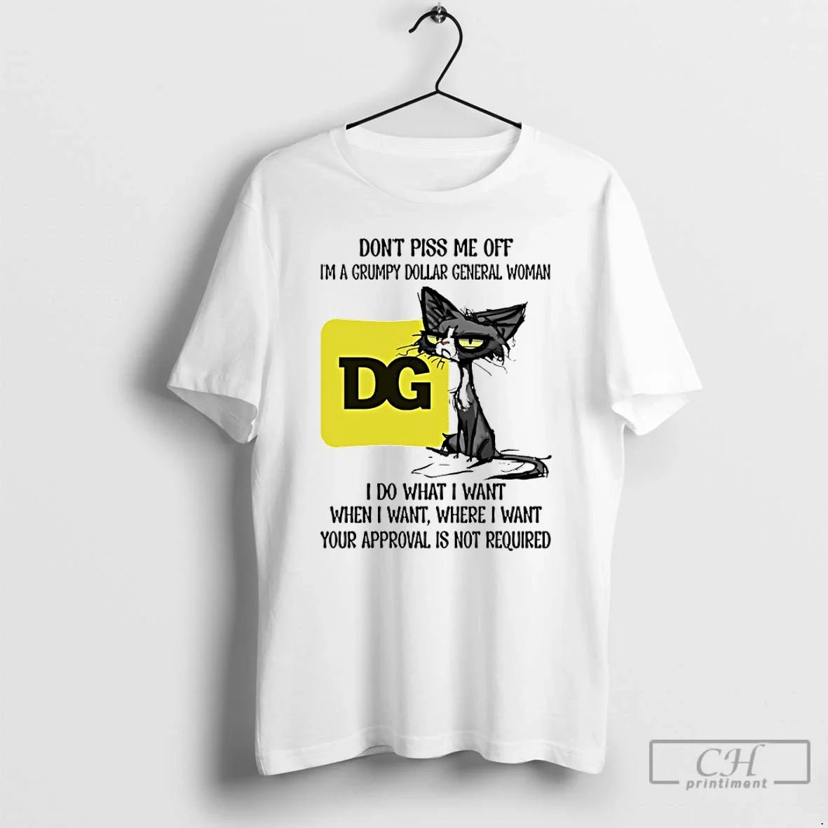 Classic Dont Piss Me Off Im A Grumpy Cat Dollar General Woman T Shirts Sweater - T-Shirt, Sweatshirt, Hoodie