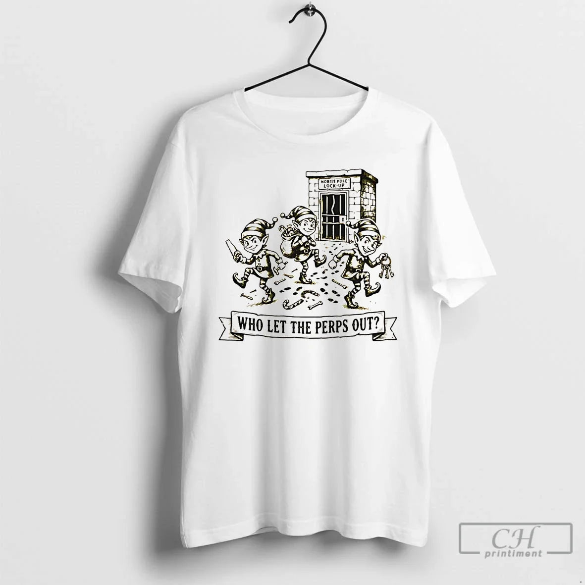Classic Elf Who Let The Perps Out Christmas - T-Shirt, Sweatshirt, Hoodie