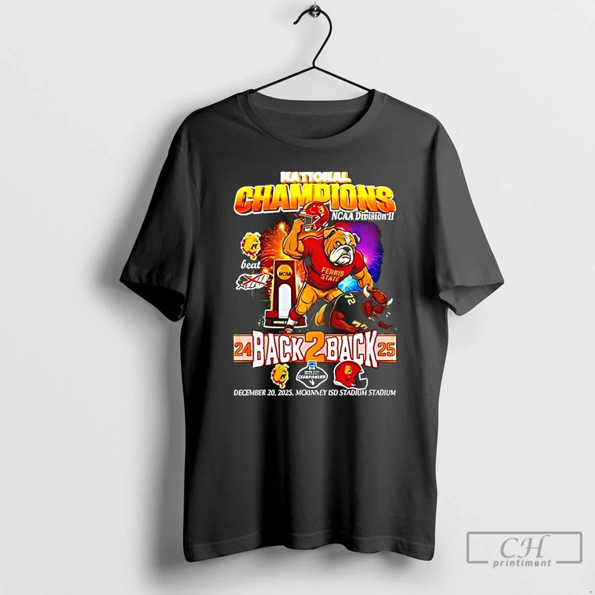 Classic Ferris State Back To Back National Champions 2025 Mascot - T-Shirt, Sweatshirt, Hoodie