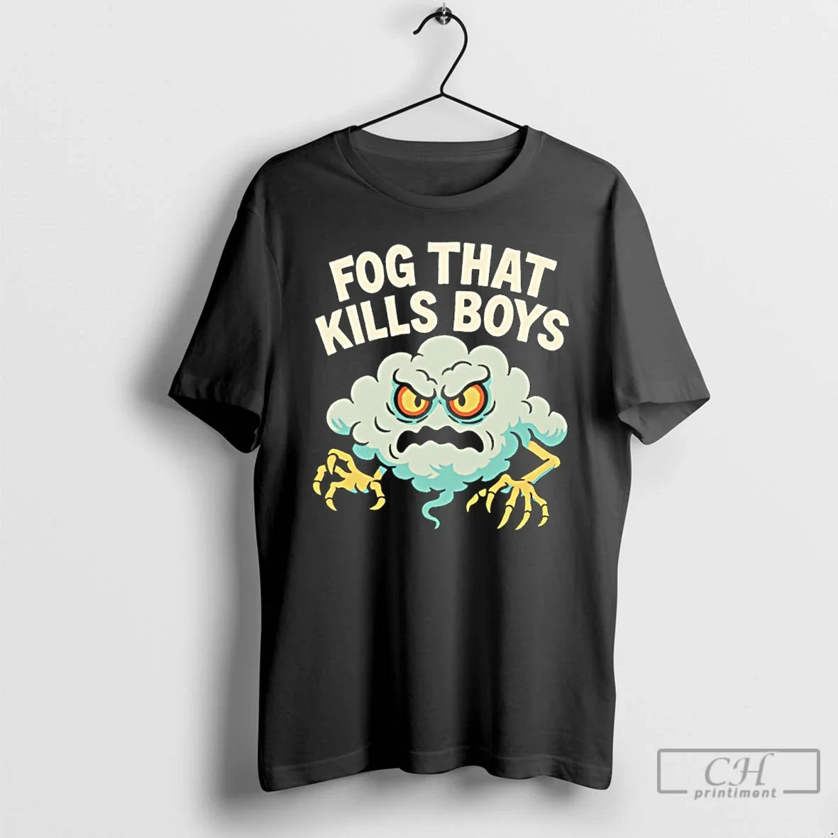 Classic Fog That Kills Boys Cloud Dark - T-Shirt, Sweatshirt, Hoodie