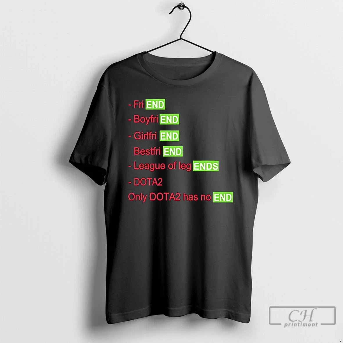 Classic Friend Boyfriend Girlfriend Bestfriend League Of Legends Dota 2 Only Dota2 Has Noend - T-Shirt, Sweatshirt, Hoodie