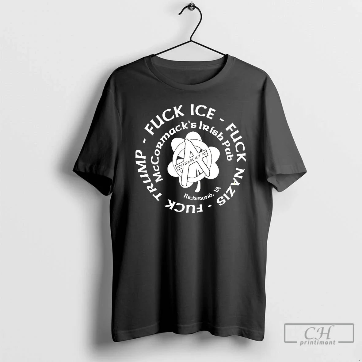 Classic Fuck Ice Mccormacks Irish Trump Fuck Nazis Pub Antifascist Af Richmond Va T Shirts - T-Shirt, Sweatshirt, Hoodie