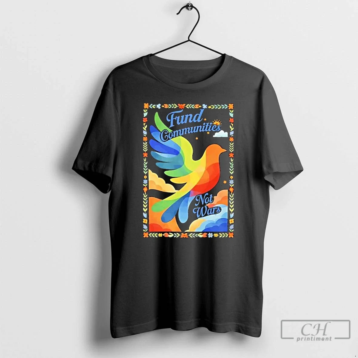 Classic Fund Communities Not Wars Doves Bird Unisex T-shirt, Sweatshirt, Hoodie, Long Sleeve Tee - T-Shirt, Sweatshirt, Hoodie