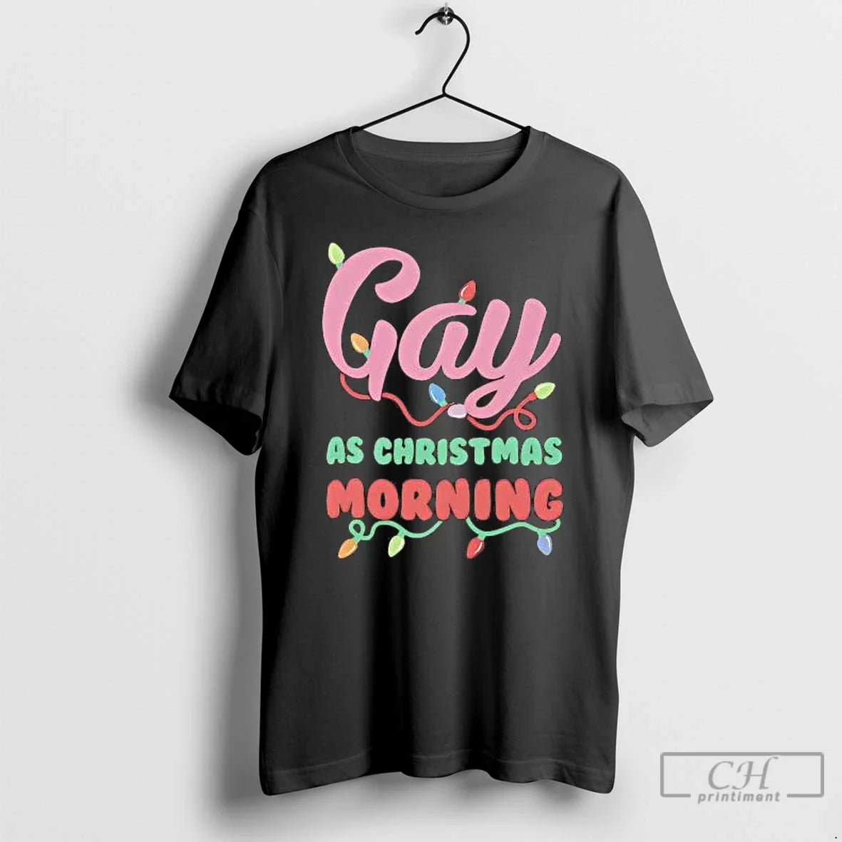 Classic Gay As Christmas Morning - T-Shirt, Sweatshirt, Hoodie
