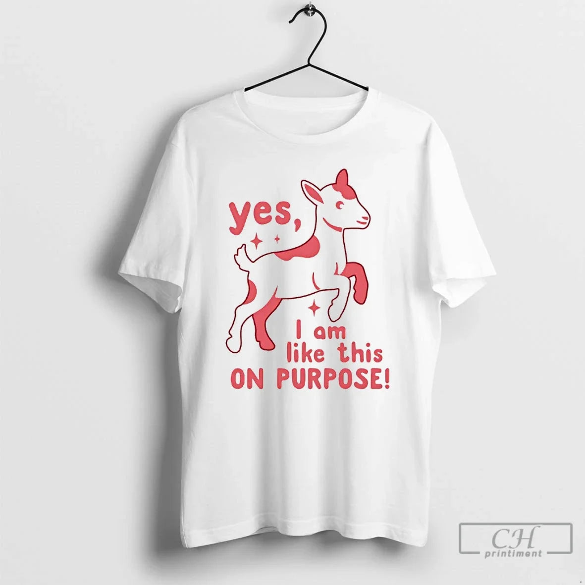 Classic Goat Yes I Am Like This On Purpose - T-Shirt, Sweatshirt, Hoodie
