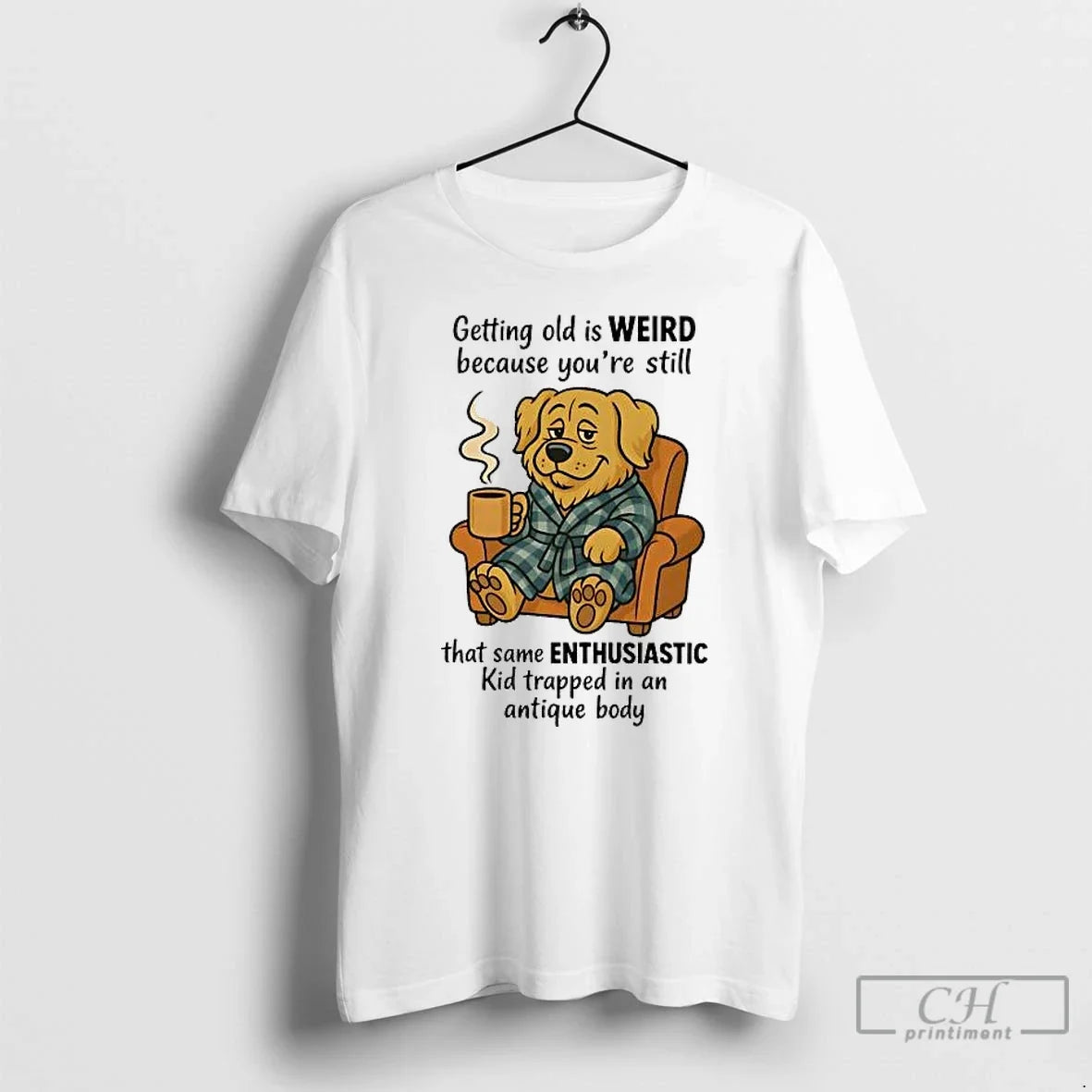 Classic Golden Retriever Getting Old Is Weird Because Youre Still Same Enthusiatic T Shirts Sweater - T-Shirt, Sweatshirt, Hoodie