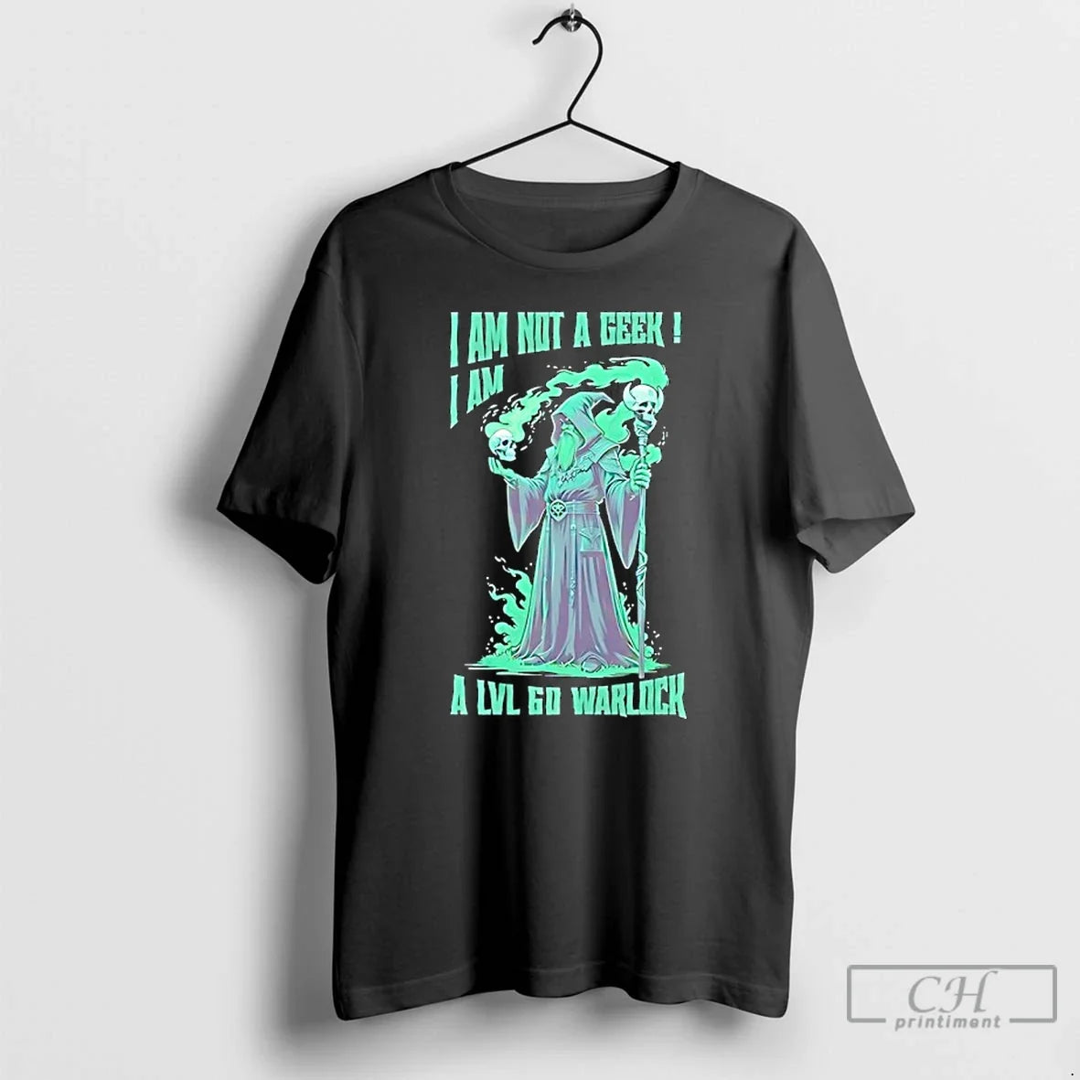 Classic Green Wizard I Am Not A Geek I Am A Lvl 60 Warlock - T-Shirt, Sweatshirt, Hoodie