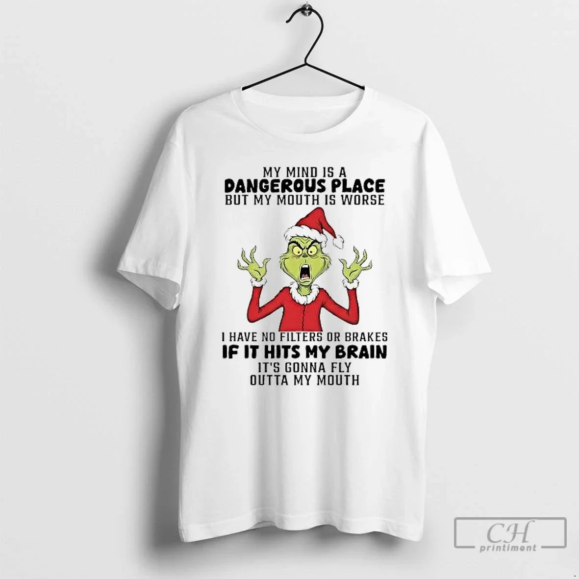 Classic Grinch My Mind Is A Dangerous Place But My Mouth Is Worse T Shirts - T-Shirt, Sweatshirt, Hoodie