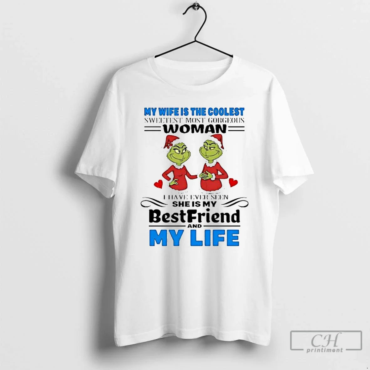 Classic Grinch My Wife Is The Coolest Sweetest Most Gorgedus Woman Christmas T Shirts Sweater - T-Shirt, Sweatshirt, Hoodie