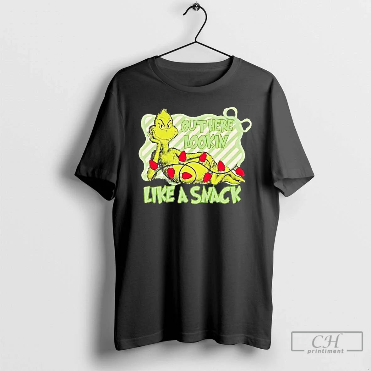 Classic Grinch Out Here Lookin Like A Snack Christmas - T-Shirt, Sweatshirt, Hoodie