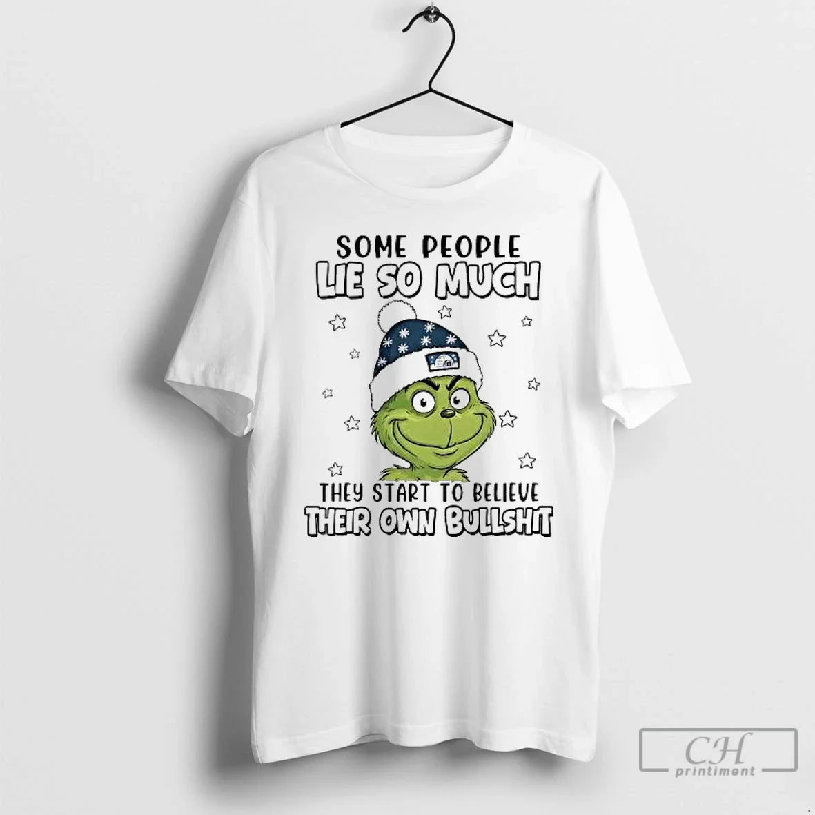 Classic Grinch Some People Lie So Much They Start To Believe Their Own Bullshit - T-Shirt, Sweatshirt, Hoodie