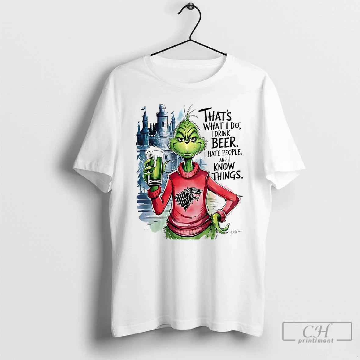 Classic Grinch Thats What I Do I Drink Beer I Hate People And I Know - T-Shirt, Sweatshirt, Hoodie
