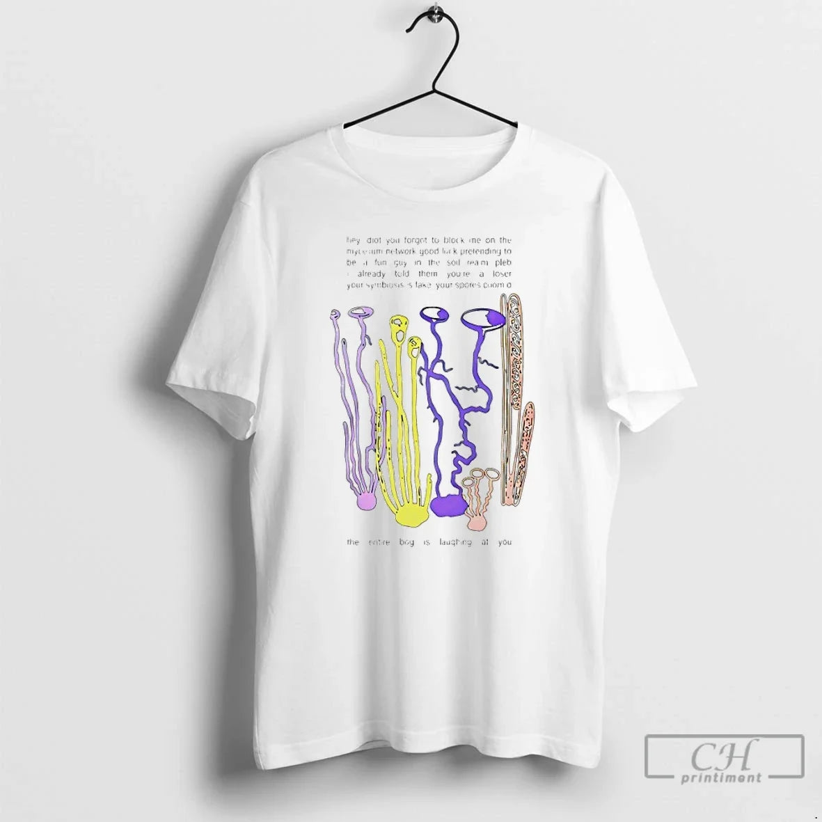 Classic Hey Idiot You Forgot To Block Me On The Mycelium - T-Shirt, Sweatshirt, Hoodie