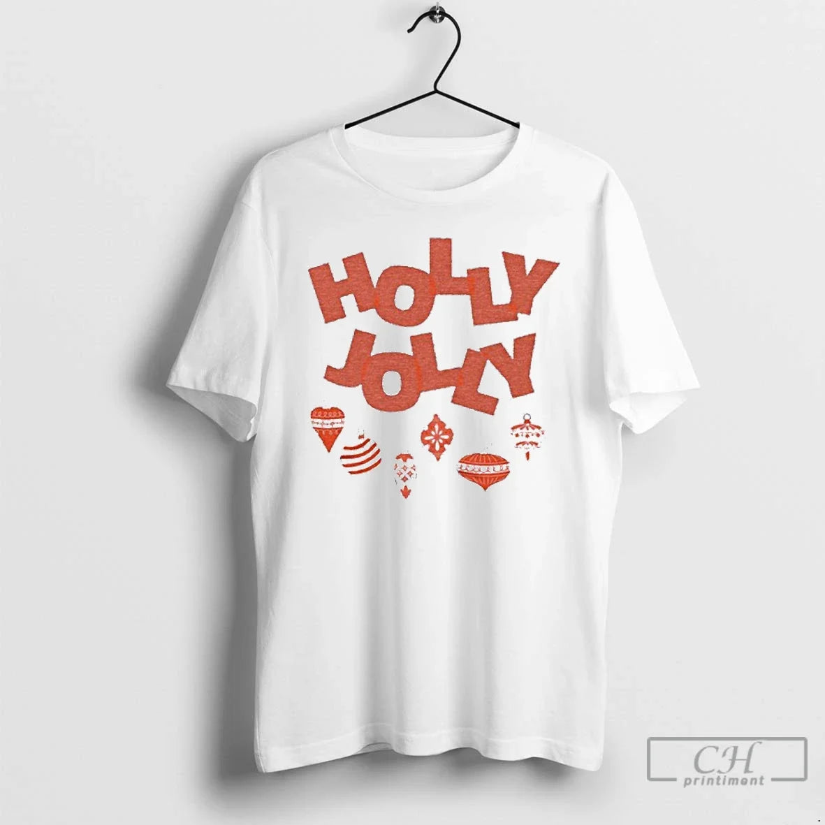 Classic Holly Jolly Ornaments Christmas - T-Shirt, Sweatshirt, Hoodie