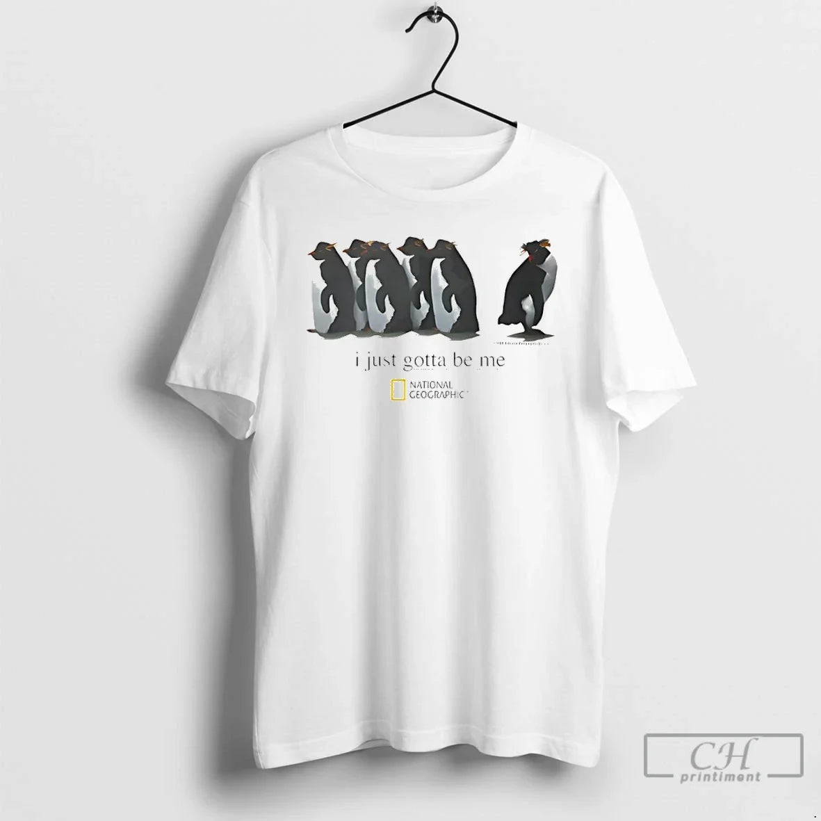Classic I Just Gotta Be Me Penguin - T-Shirt, Sweatshirt, Hoodie