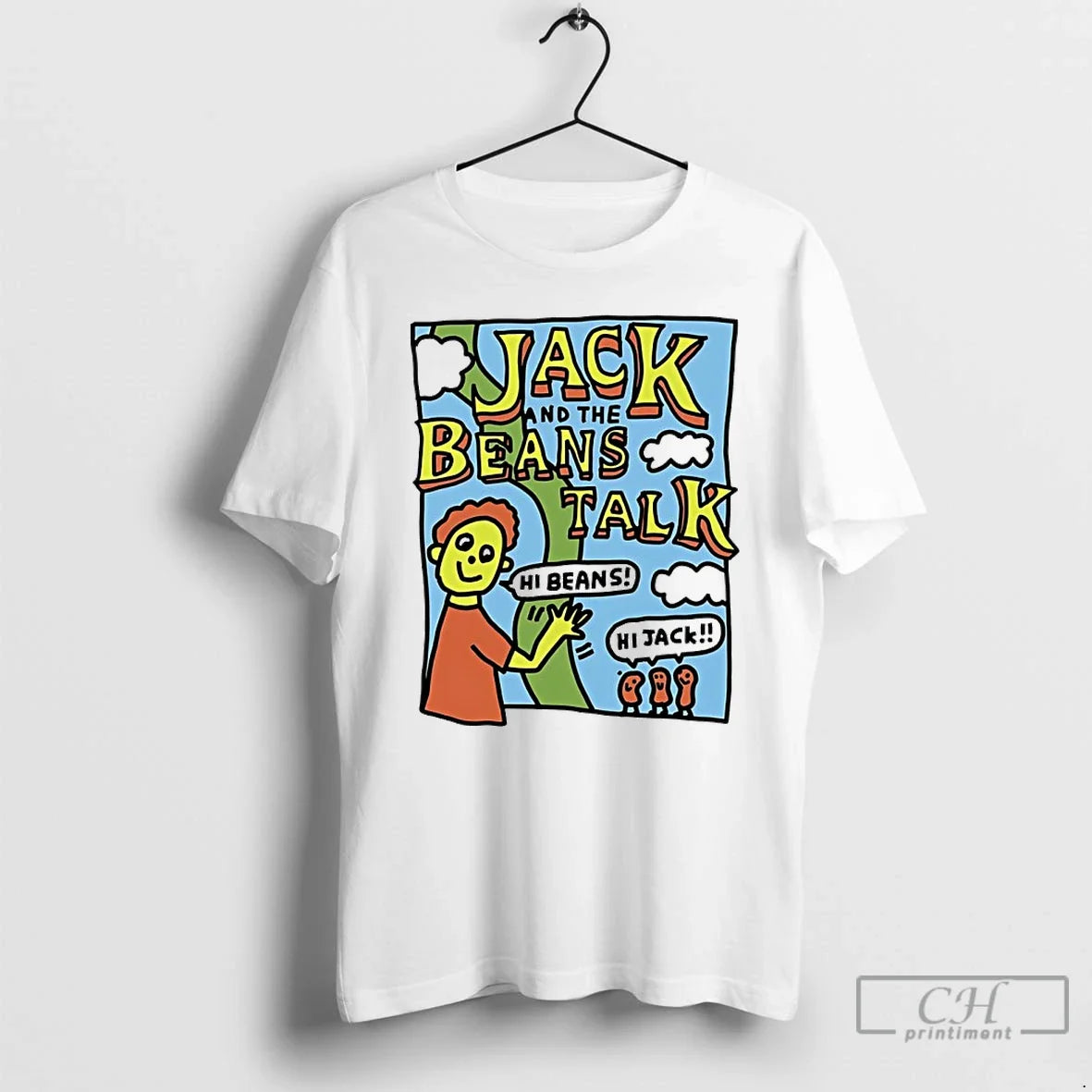 Classic Jack And The Beans Talk - T-Shirt, Sweatshirt, Hoodie