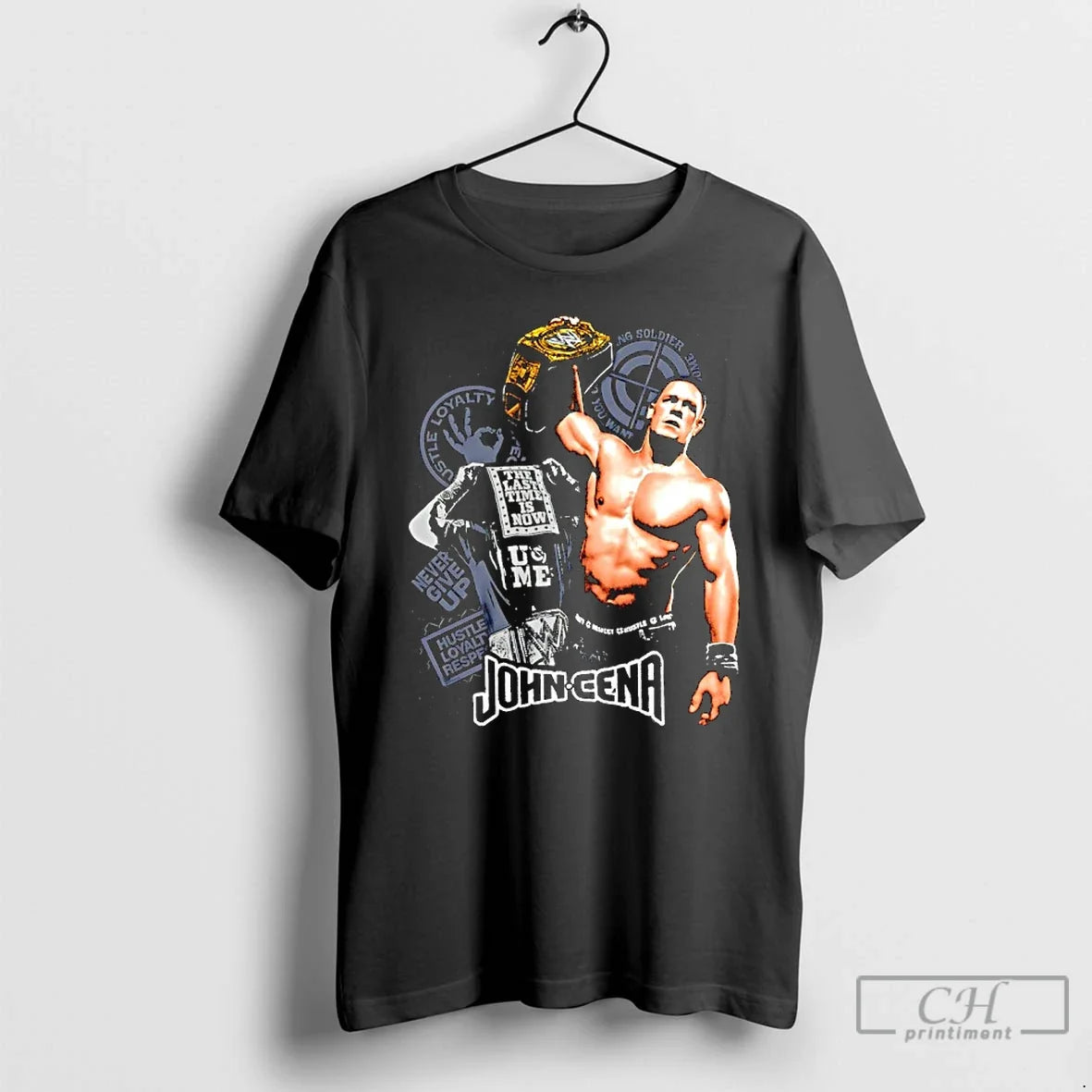 Classic John Cena The Last Time Is Now Never Give Up Ring Graphic T Shirts - T-Shirt, Sweatshirt, Hoodie