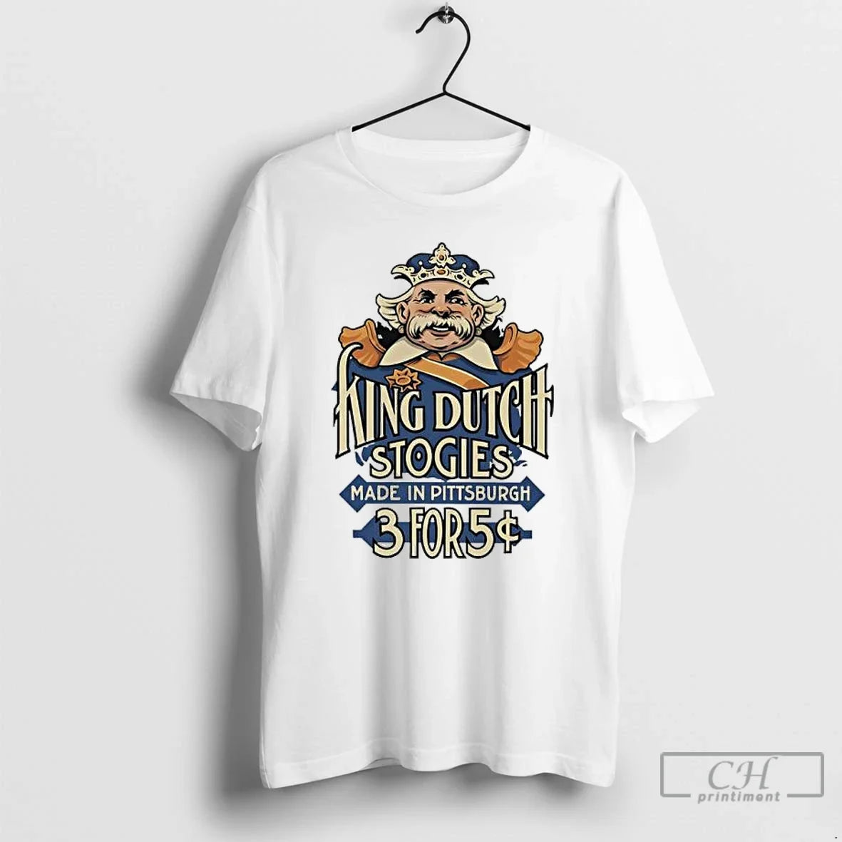 Classic King Dutch Stogies Made Om Pittsburgh 3 For 5 - T-Shirt, Sweatshirt, Hoodie