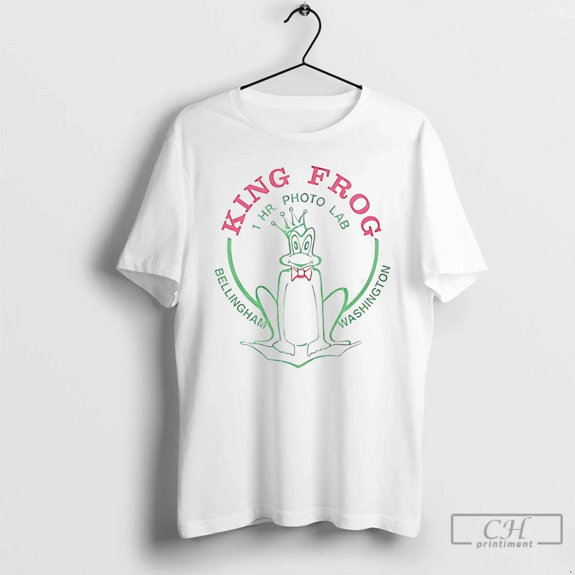 Classic King Frog 1 Hr Photo Lab Bellingham Washington - T-Shirt, Sweatshirt, Hoodie
