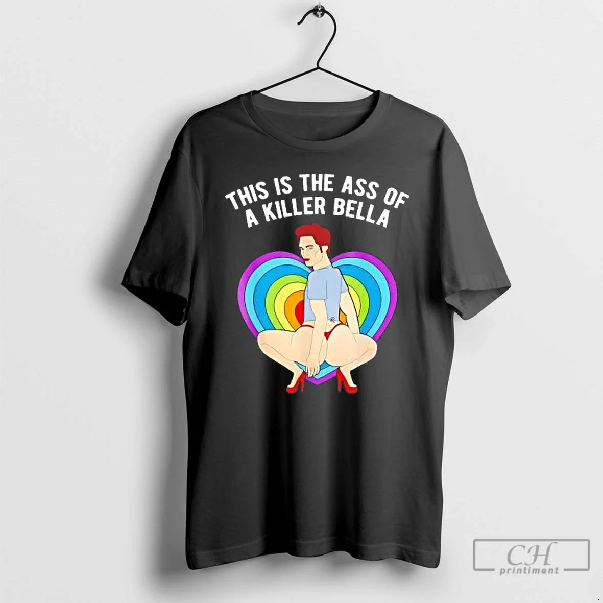 Classic Lgbt This Is The Ass Of A Killer Bella - T-Shirt, Sweatshirt, Hoodie