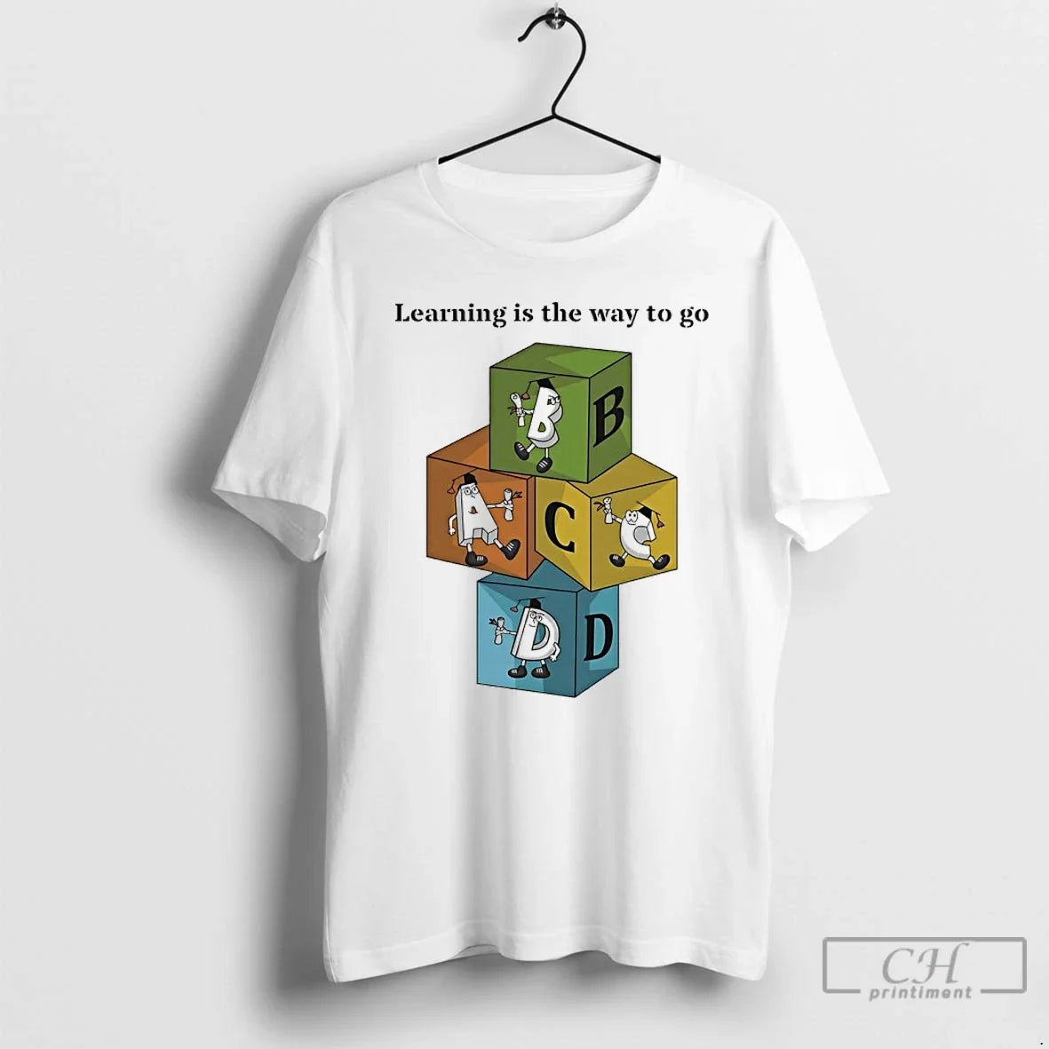 Classic Learning Is The Weay To Go Abcd Unisex T-shirt, Sweatshirt, Hoodie, Long Sleeve Tee - T-Shirt, Sweatshirt, Hoodie